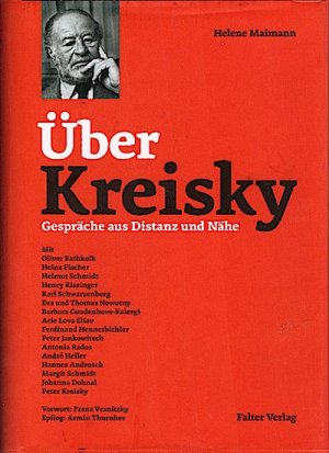 gebrauchtes Buch – Maimann, Helene  – Über Kreisky : Gespräche aus Distanz und Nähe / Helene Maimann Gespräche aus Distanz und Nähe