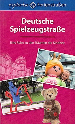 gebrauchtes Buch – Himmelstoß, Andrea  – Deutsche Spielzeugstraße : eine Reise zu den Träumen der Kindheit / Andrea Himmelstoß. [Hrsg. Alexander Grebennikov] Eine Reise zu den Träumen der Kindheit