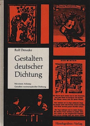 antiquarisches Buch – Denecke, Rolf  – Gestalten deutscher Dichtung : Eine Literaturgeschichte / Rolf Denecke, Gestalten westeuropäischer Dichtung