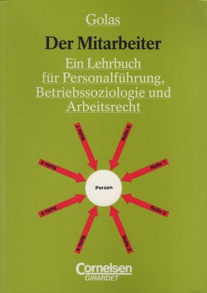 Der Mitarbeiter : ein Lehrbuch für Personalführung, Betriebssoziologie und Arbeitsrecht.