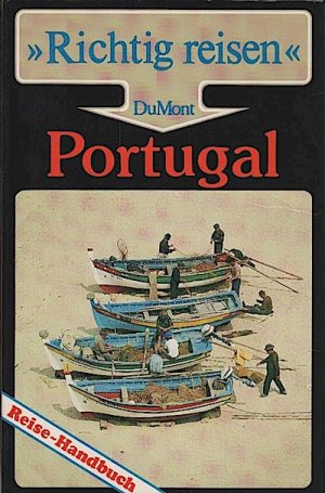 gebrauchtes Buch – Fischer, Thomas  – Portugal : Reise-Handbuch / Thomas Fischer