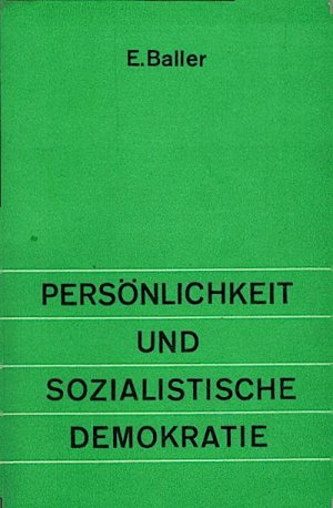 gebrauchtes Buch – Baller, ?leazar A – Persönlichkeit und sozialistische Demokratie / E. Baller