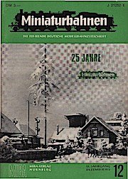 gebrauchtes Buch – Weinstötter, Werner Walter  – Miniaturbahnen : Die führende deutsche Modellbahnzeitschrift; 25. Jahrgang (1973), Heft 12