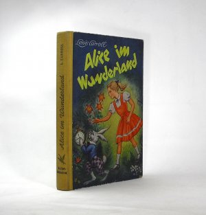 Alice im Wunderland : Eine Mädchenseele zwischen Traum u. Wachen. Lewis Carroll. [Bearb.: Wolfgang Gramowski] / Kolibri-Bibliothek