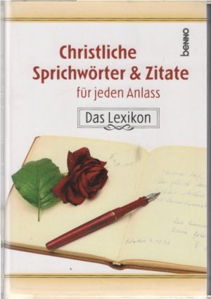 gebrauchtes Buch – Dlugos, Ingrid  – Christliche Sprichwörter & Zitate für jeden Anlass : das Lexikon. [zsgest. von Ingrid Dlugos]