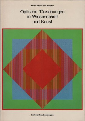 gebrauchtes Buch – Schober, Herbert und Ingo Rentschler – Optische Täuschungen in Wissenschaft und Kunst