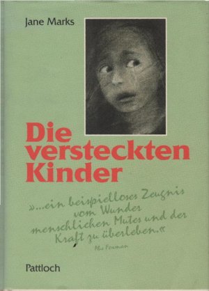 gebrauchtes Buch – Marks, Jane (Mitwirkender) und Hildegard Doerr – Die versteckten Kinder. von Jane Marks. [Übers. von Hildegard Doerr]