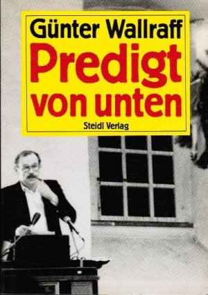 gebrauchtes Buch – Wallraff, Günter  – Predigt von unten. Günter Wallraff / Das kleine Buch