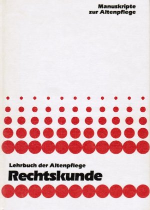 Lehrbuch der Altenpflege; Teil: Rechtskunde : e. Darst. d. wichtigsten Rechtsgebiete für d. ambulante u. stationäre Altenpflege. Thomas Klie