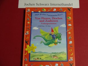 gebrauchtes Buch – Kaup, Ulrike und Uli Waas – Von Piraten, Drachen und Zauberern : Vorlesegeschichten ; mit einem Puzzle zu jeder Geschichte.