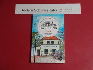 gebrauchtes Buch – Dittrich, Petra und Rainer Moritz – Meine Inselbuchhandlung : zwischen Bodden und Brandung.