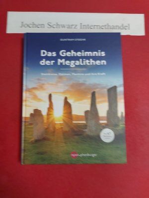 gebrauchtes Buch – Guntram Stoehr – Das Geheimnis der Megalithen : Steinkreise, Dolmen, Menhire und ihre Kraft.