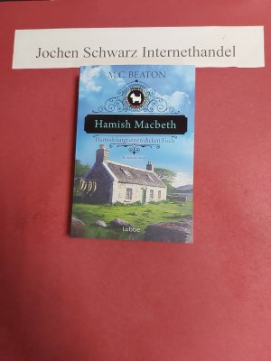 gebrauchtes Buch – Beaton, M. C – Hamish fängt einen dicken Fisch Hamish Macbeth