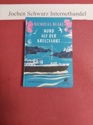 gebrauchtes Buch – Blake, Nicholas und Michael von Killisch-Horn – Mord auf der Kreuzfahrt