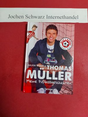 gebrauchtes Buch – Müller, Thomas, Julien Wolff und Michael (Illustrator) Birck Jan Vogt – Meine Fußballgeschichten : alle 3 Bände in einem Buch.