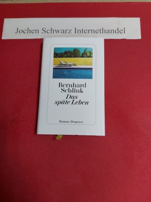 gebrauchtes Buch – Bernhard Schlink – Das späte Leben