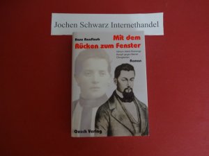 gebrauchtes Buch – Hans Raaflaub – Mit dem Rücken zum Fenster Johann Jakob Romangs Kampt gegen Berner Obrigkeiten
