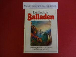 Das Buch der Balladen Mit Bildern von Alfred Bast