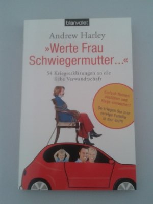 gebrauchtes Buch – Harley, Andrew und Dorothee Hofer-Oldenbruch – Werte Frau Schwiegermutter ...