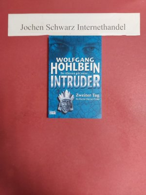 gebrauchtes Buch – Wolfgang Hohlbein – Intruder - Zweiter Tag