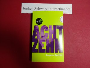 gebrauchtes Buch – Angela Gerrits – Achtzehn.