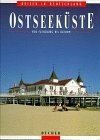 gebrauchtes Buch – Dressler, Fritz und Ingeborg Merker – Ostseeküste : von Flensburg bis Usedom. Fotos: Fritz Dressler ; Hauke Dressler ; Tom Krausz. Text: Ingeborg Merker, Reisen in Deutschland