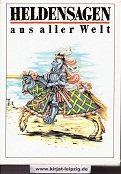 gebrauchtes Buch – Hänsel, Regina  – Heldensagen aus aller Welt. [mit e. Vorw. hrsg. von Regina Hänsel]