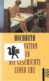 gebrauchtes Buch – Rolf Hochhuth – Resignation oder die Geschichte einer Ehe. Rororo ; 22071