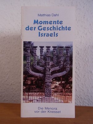 gebrauchtes Buch – Matthias Dahl – Momente aus der Geschichte Israels