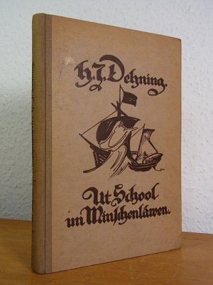 antiquarisches Buch – Dehning, Heinrich Johannes – Ut School un Minschenläwen [mit Widmung vom Verfasser]