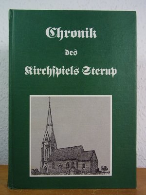 Chronik des Kirchspiels Sterup. Band 1: Beschreibender Teil