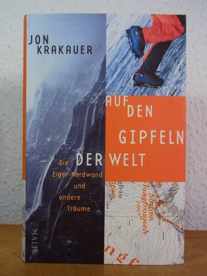 gebrauchtes Buch – Jon Krakauer – Auf den Gipfeln der Welt. Die Eiger-Nordwand und andere Träume