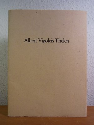 Goethes Gespräche mit Frau Eckermann [signiert von Albert Vigoleis Thelen, Hermann Burkhardt und Arno Piechorowski sowie mit einem vom Stock gedruckten […]