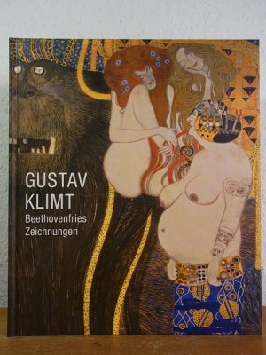 gebrauchtes Buch – Vogel, Annette  – Gustav Klimt. Beethovenfries. Zeichnungen. Ausstellung Stadthalle Balingen, 10. Juli - 26. September 2010