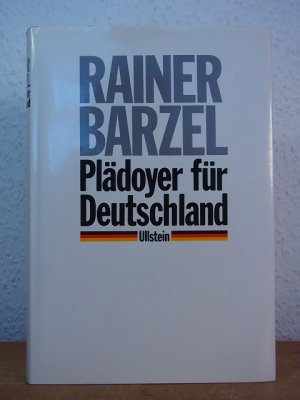 Plädoyer für Deutschland [signiert von Rainer Barzel]