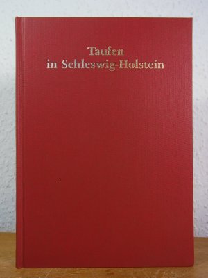 gebrauchtes Buch – Wolfgang Teuchert – Taufen in Schleswig-Holstein. Taufen in Stein, Bronze und Holz vom Mittelalter bis zur Gegenwart