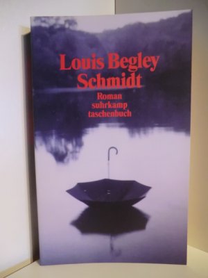 gebrauchtes Buch – Louis Begley – Schmidt