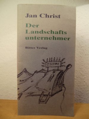 Der Landschaftsunternehmer. Gedicht (signiert)