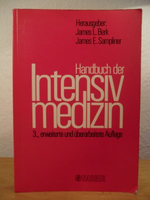 gebrauchtes Buch – Berk, James L – Handbuch der Intensivmedizin