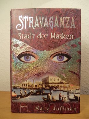 gebrauchtes Buch – Mary Hoffman – Stravaganza. Stadt der Masken gebrauchtes Buch – Mary Hoffman – Stravaganza. Stadt der Masken