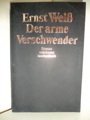 gebrauchtes Buch – Ernst Weiß – Der arme Verschwender