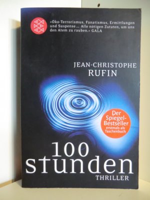 gebrauchtes Buch – Jean-Christophe Rufin – 100 Stunden