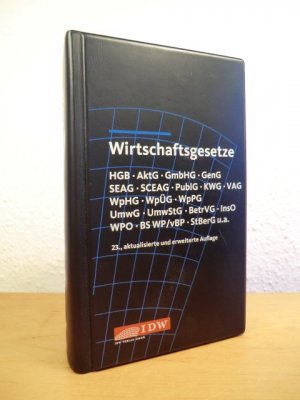 gebrauchtes Buch – Ohne Autorschaft – Wirtschaftsgesetze. IDW-Textausgabe gebrauchtes Buch – Ohne Autorschaft – Wirtschaftsgesetze. IDW-Textausgabe