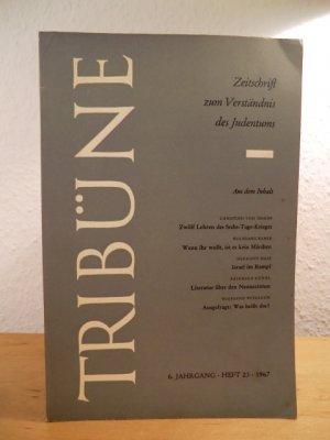 antiquarisches Buch – Reisch, Elisabeth (Hrsg – Tribüne. Zeitschrift zum Verständnis des Judentums. 6. Jahrgang, Heft 23, 1967