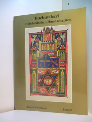 gebrauchtes Buch – Joseph Gutmann – Buchmalerei in hebräischen Handschriften