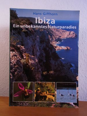 Ibiza. Ein unbekanntes Naturparadies