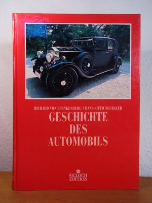 Geschichte Des Automobils“ (Frankenberg Richard Alexander Von Und Otto  Neubauer) – Buch Gebraucht Kaufen – A02Qogcu01Zzf