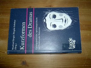 Kurzformen des Dramas. Gattungspoetische, epochenspezifische und funktionale Horizonte. (= Mainzer Forschungen zu Drama und Theater, Bd. 16).