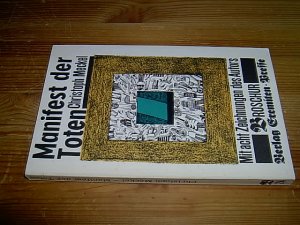 Manifest der Toten. Mit 8 Zeichnungen des Autors. (NUMERIERTES EXEMPLAR, SIGNIERT / = Eremiten-Pressse, BROSCHUR, Band 24).