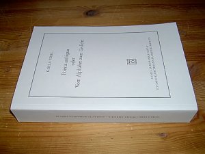 Poesia ambigua oder vom Alphabet zum Gedicht. Aspekte der Entwicklung der modernen französischen Lyrik bei den grands Rhétoriqueurs. (= Analecta Romanica, Heft 62).